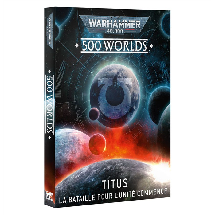 500 WORLDS: TITUS – LA BATAILLE POUR L'UNITÉ COMMENCE 500 WORLDS: TITUS – LA BATAILLE POUR L'UNITÉ COMMENCE