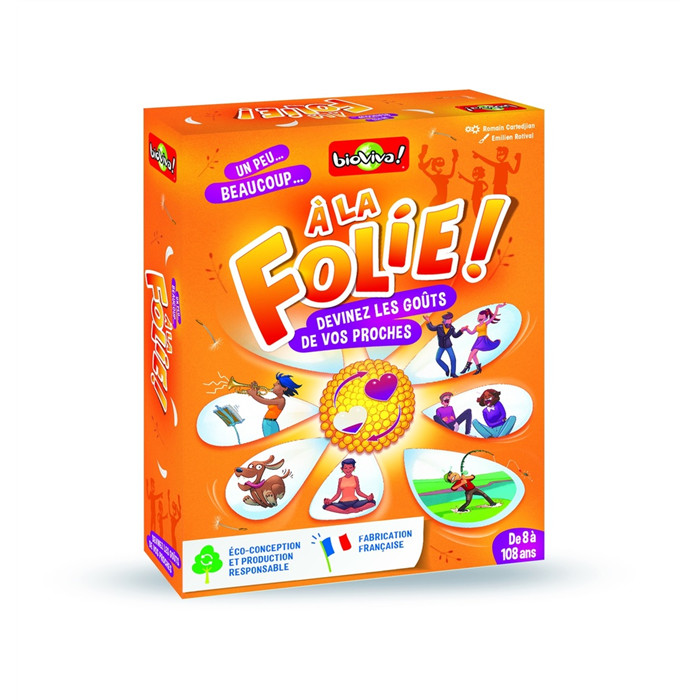 À LA FOLIE ! À LA FOLIE !