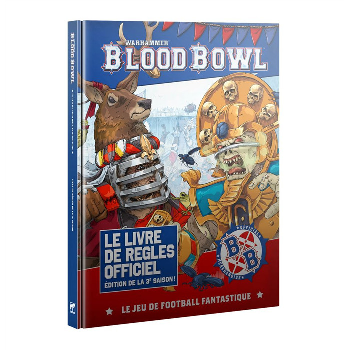 BLOOD BOWL: LE LIVRE DE RÈGLES OFFICIEL BLOOD BOWL: LE LIVRE DE RÈGLES OFFICIEL