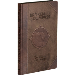 BROKEN COMPASS : JOURNAL D'AVENTURE