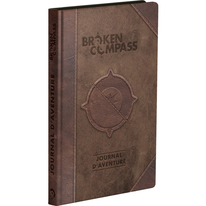 BROKEN COMPASS : JOURNAL D'AVENTURE BROKEN COMPASS : JOURNAL D'AVENTURE
