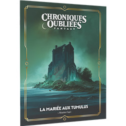 CHRONIQUES OUBLIÉES 2 : LA MARIÉE AUX TUMULUS