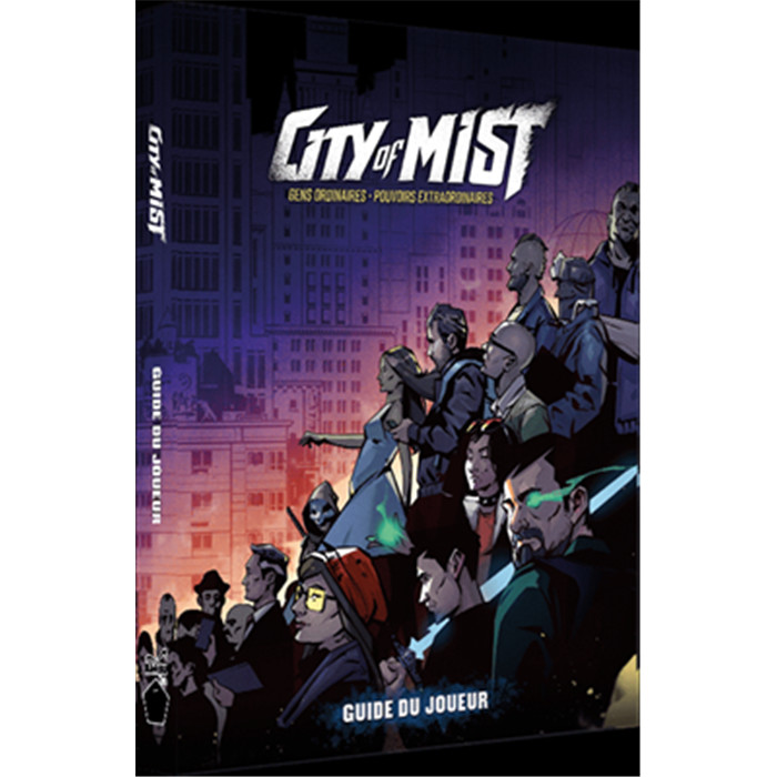 CITY OF MIST - GUIDE DU JOUEUR CITY OF MIST - GUIDE DU JOUEUR