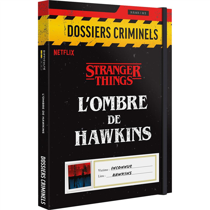 DOSSIERS CRIMINELS : STRANGER THINGS DOSSIERS CRIMINELS : STRANGER THINGS