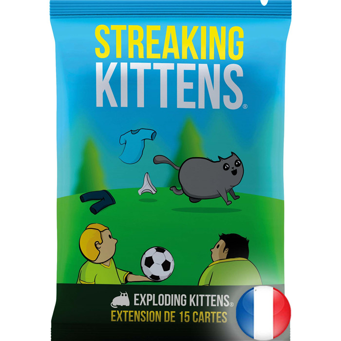 EXPLODING KITTENS - EXT. STREAKING KITTENS EXPLODING KITTENS - EXT. STREAKING KITTENS
