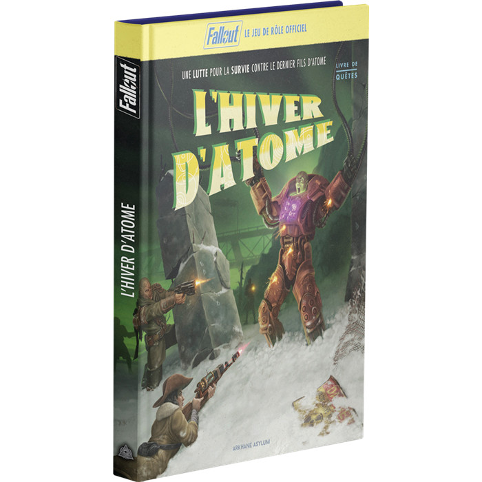 FALLOUT : L'HIVER D'ATOME FALLOUT : L'HIVER D'ATOME