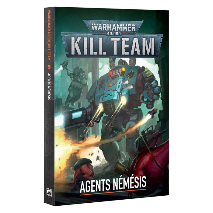 KILL TEAM: AGENTS NÉMÉSIS KILL TEAM: AGENTS NÉMÉSIS