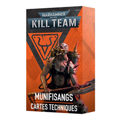 KILL TEAM: MUNIFISANGS – CARTES TECHNIQUES