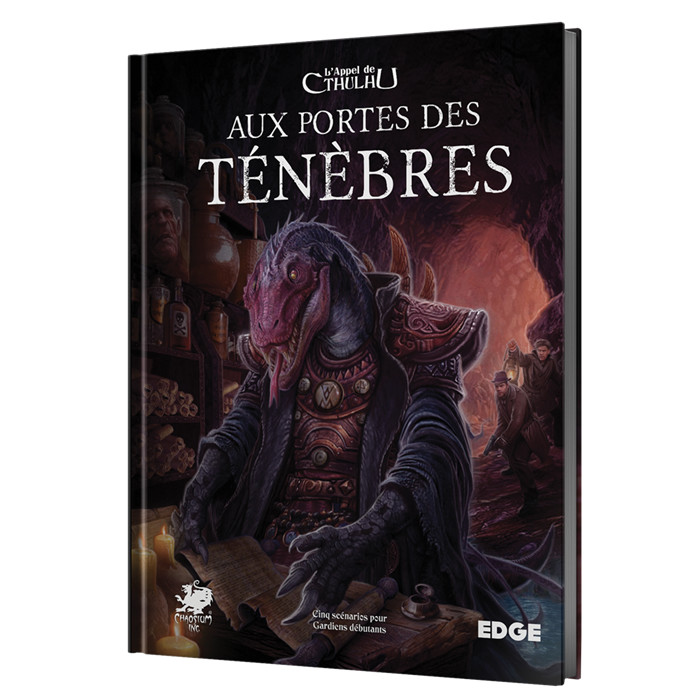 L'APPEL DE CTHULHU : AUX PORTES DES TÉNÈBRES L'APPEL DE CTHULHU : AUX PORTES DES TÉNÈBRES