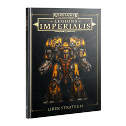 LEGIONS IMPERIALIS: LIBER STRATEGIA