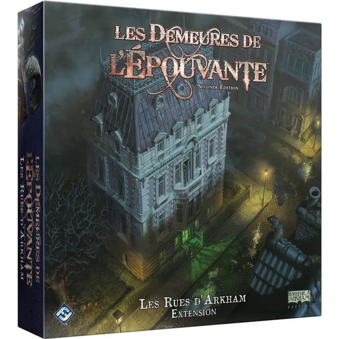 LES DEMEURES DE L'ÉPOUVANTE - LES RUES D'ARKHAM LES DEMEURES DE L'ÉPOUVANTE - LES RUES D'ARKHAM