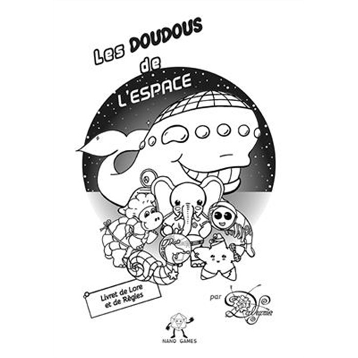LES DOUDOUS DE L'ESPACE - LIVRET DE LORE ET DE RÈGLES LES DOUDOUS DE L'ESPACE - LIVRET DE LORE ET DE RÈGLES