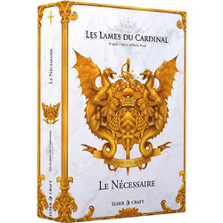 LES LAMES DU CARDINAL : LE NÉCESSAIRE