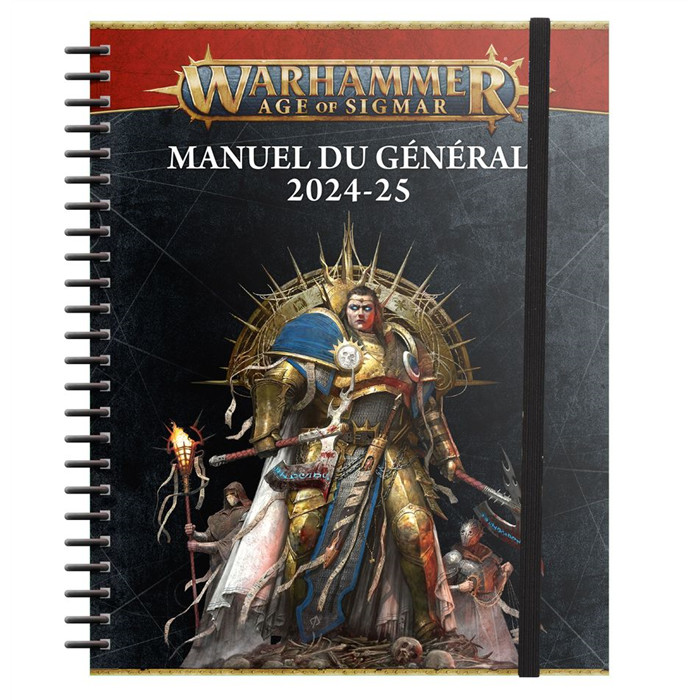 MANUEL DU GÉNÉRAL WARHAMMER AGE OF SIGMAR 2024-25 MANUEL DU GÉNÉRAL WARHAMMER AGE OF SIGMAR 2024-25