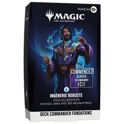 MTG - DECK COMMANDER FONDATIONS INGÉNERIE ROBUSTE