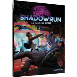 SHADOWRUN 6 - LE GRAND TOUR