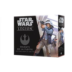 STAR WARS LEGION : SOLDATS DE LA FLOTTE