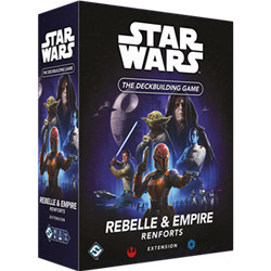 SW DECKBUILDING : REBELLE & EMPIRE (RENFORTS)
