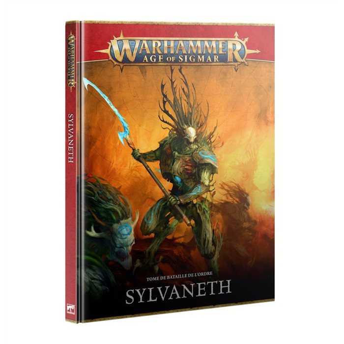TOME DE BATAILLE DE L'ORDRE: SYLVANETH TOME DE BATAILLE DE L'ORDRE: SYLVANETH