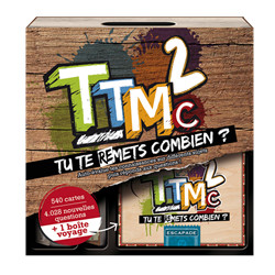 TTMC 2: TU TE (RE)METS COMBIEN?