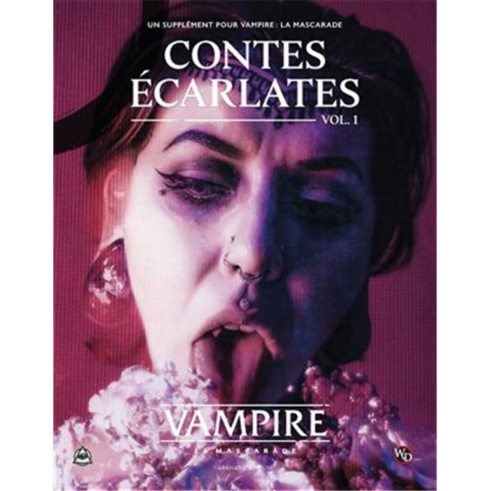 VAMPIRE LA MASCARADE V5: CONTES ÉCARLATES VAMPIRE LA MASCARADE V5: CONTES ÉCARLATES