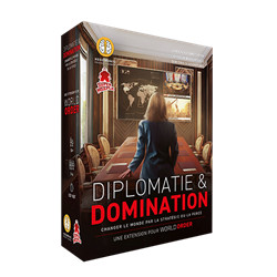 WORLD ORDER - EXT. DIPLOMATIE ET DOMINATION